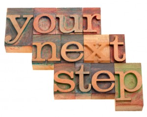 your next step